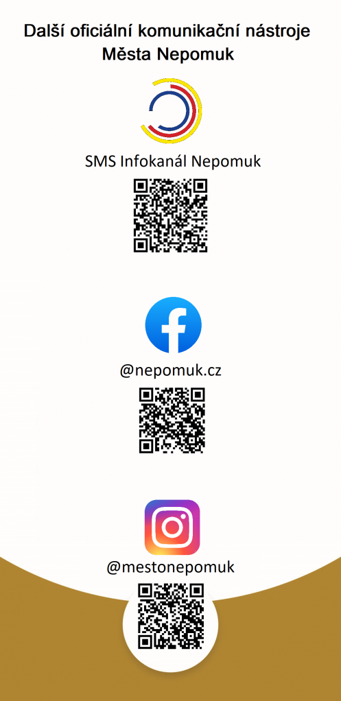 Další ofic. komunikační Nástroje města Nepomuk - SMS Infokanál Nepomuk - facebook @nepomuk.cz - instagram @mestonepomuk - QR kódy
