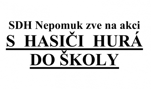 PŘESUNUTO: S hasiči hurá do školy 2.9.2023