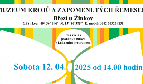 ZRUŠENO! Pozvánka do Muzea krojů a zapomenutých řemesel v Březí u Žinkov 12.4.2025