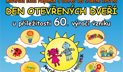 Den otevřených dveří u příležitosti 60. výročí vzniku Mateřské školy Nepomuk a Dvorec