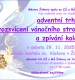 Adventní trh, rozsvícení vánočního stromečku a zpívání koled v Žinkovech